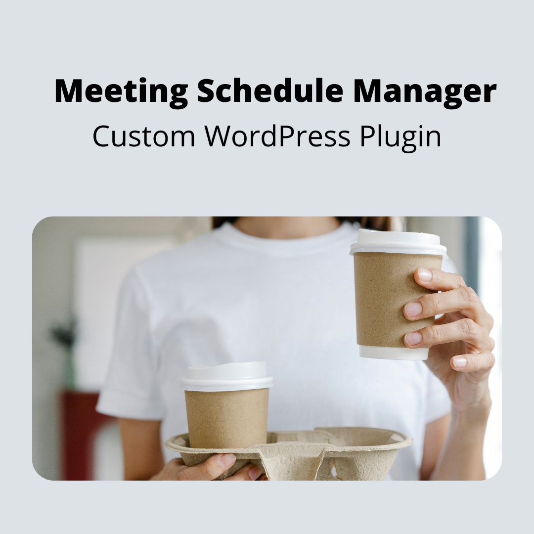 Meeting Schedule – Custom WordPress Plugin