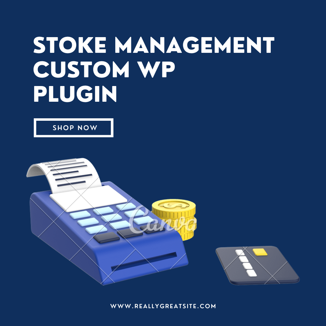 Stoke Management –  Custom WordPress Plugin