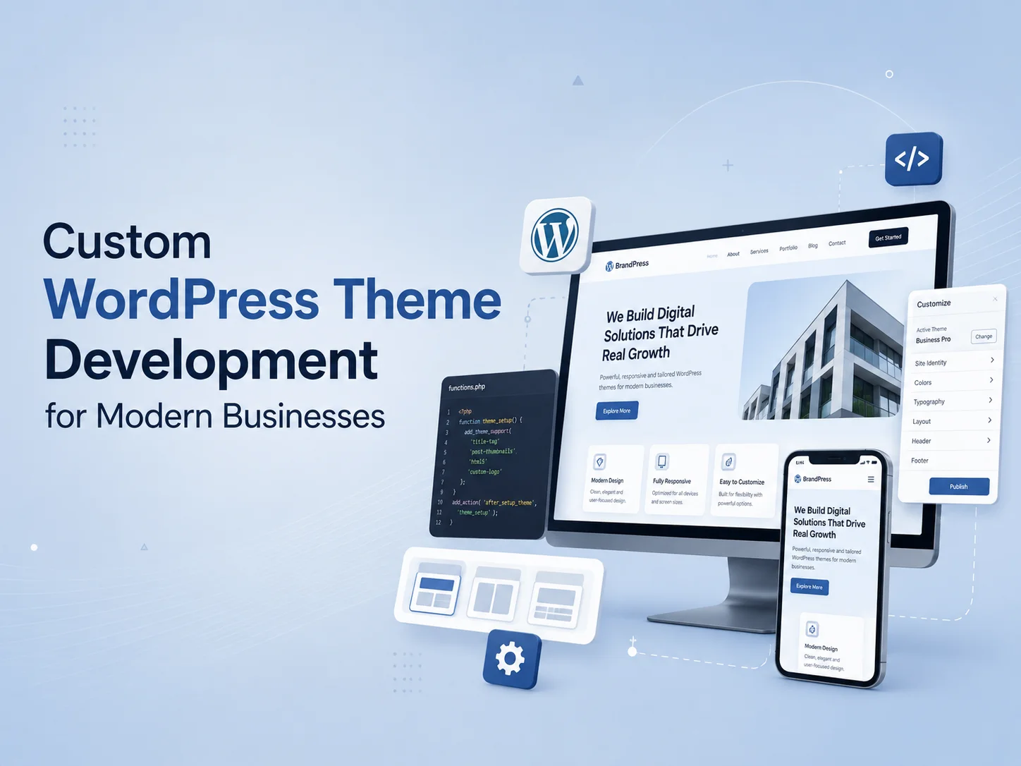 Custom WordPress Theme Development for Modern Businesses