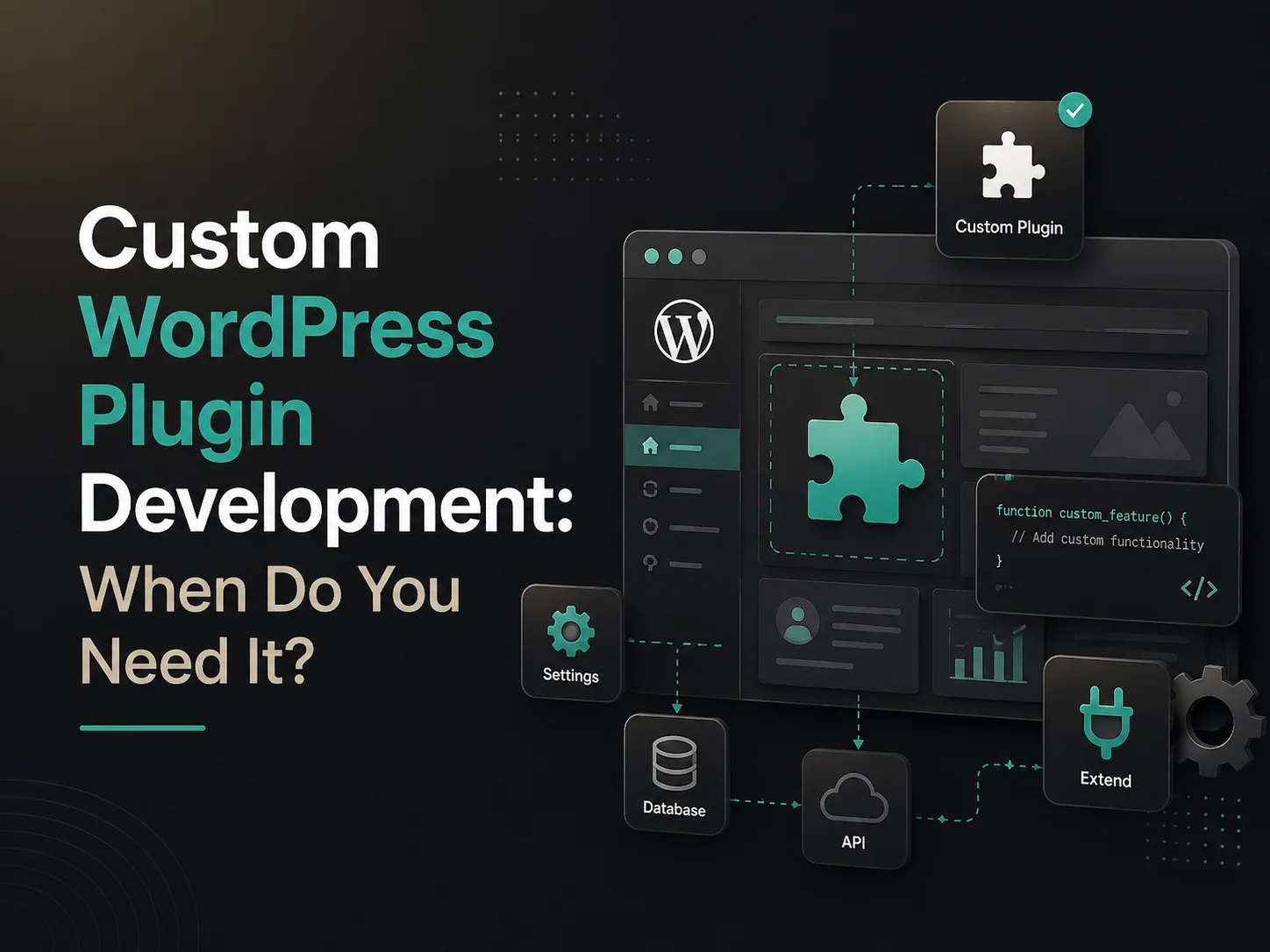 Custom WordPress Plugin Development: When Do You Need It?